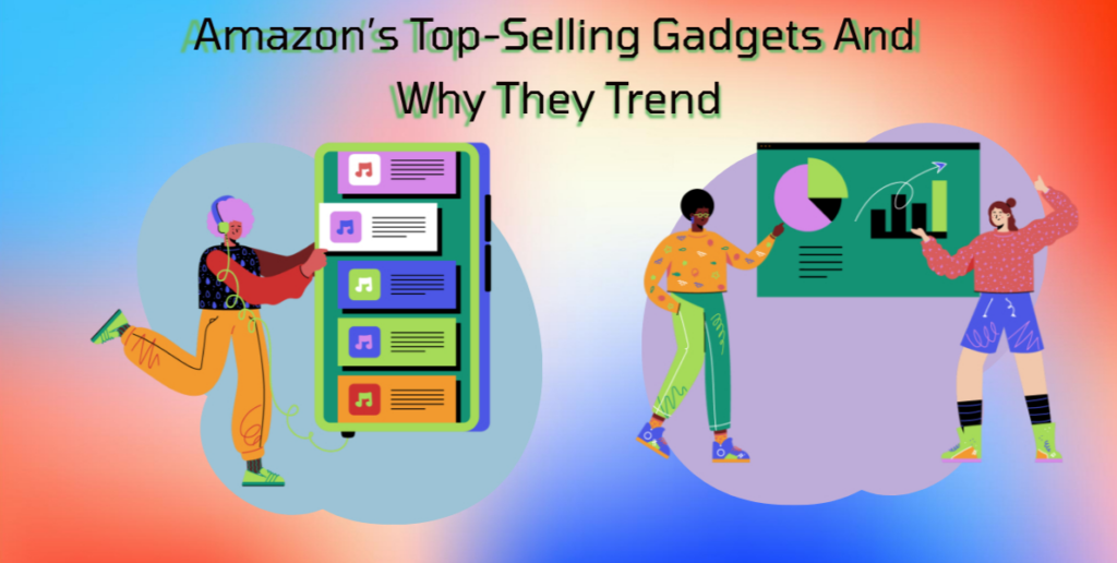 A Helpful Gift Guide: Top Sales on Cool Gadgets on Amazon